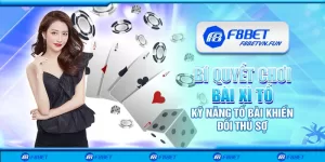 Bí quyết chơi bài xì tố - Kỹ năng tố bài khiến đối thủ sợ