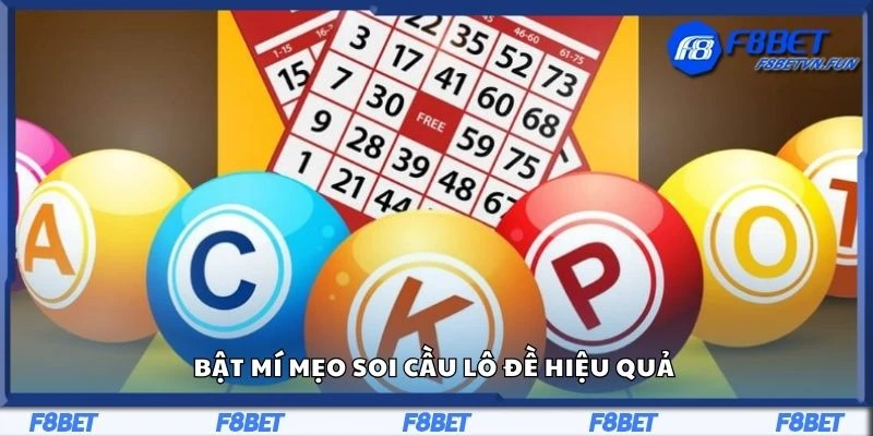 Bật mí mẹo soi cầu lô đề hiệu quả 