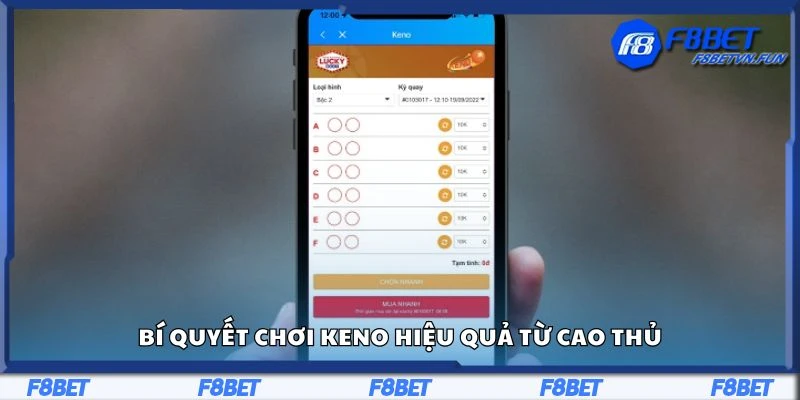 Bí quyết chơi Keno hiệu quả từ cao thủ