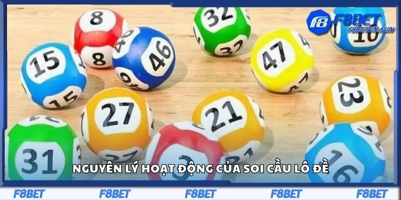 Nguyên lý hoạt động của soi cầu lô đề
