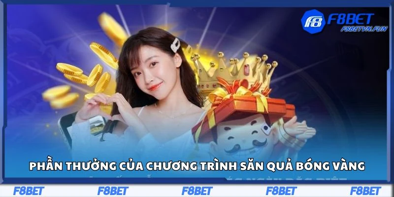 Phần thưởng của chương trình săn quả bóng vàng